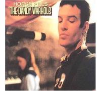 Dandy Warhols - Horse Pills