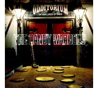 Dandy Warhols - Odditorium Or Warlords Of Mars