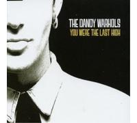 Dandy Warhols You Were the Last High (CD) (US IMPORT)