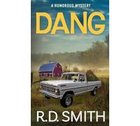 Dang: A Humorous Mystery: 1