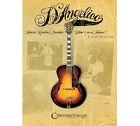 D'Angelico, Master Guitar Builder: What'S in a Name?