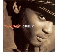D'Angelo - Cruisin / Brown Sugar