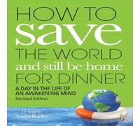 D'Angelo How to Save the World & Still Be Home for Dinner: A Day in the D'Angelo Multicolor