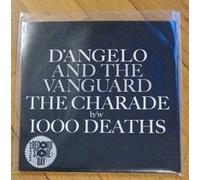 D'Angelo - The Charade B,W 1000 Deaths (7") [VINYL]