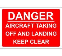 Danger, Aircraft Taking Off and Landing Sign. for Airports - 1.2mm Rigid Plastic 300mm x 200mm