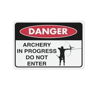 Danger Archery In Progress Do Not Enter Sign Signs Outdoor, Uv Printed Aluminum 12 X 8 In, Weatherproof And Security Signs For Home Or Business