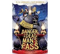 Danger at Dead Man's Pass: (Adventures on Trains)