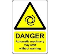 Danger Automatic Machinery May Start Without Warning Safety Sign - Self Adhesive Sticker (100mm x 150mm)