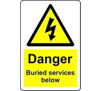 Danger Buried Services Below Safety Sign - 1mm Plastic Sign (100mm x 150mm)