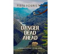 Danger Dead Ahead (A Murder Mystery on the Road)
