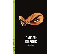 Danger: Diabolik (Cultographies)