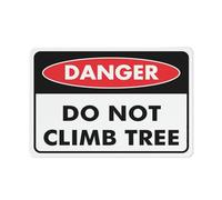 Danger Do Not Climb Tree Sign 8"X12" Rust Free Aluminum Signs Outdoor, Metal Tin Sign For Home, Business, Yard