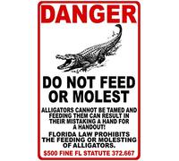 Danger Do Not Feed Alligators Sign. Size Options. Metal. Florida Statute 372.667 12X18