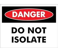 Danger Do Not Isolate Warning Metal Sign Tin Signs Aluminum Plaque for Outdoors Use Yard Farm Fence Home Wall Decor 8x12 inch