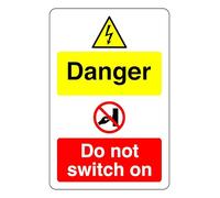 Danger Do Not Switch On - safety sign - High tack self-adhesive sticker (300mm x 200mm) Viewing Distance within 7m.