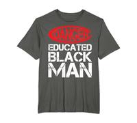 Danger Educated Black Man - Proud Black People Graduation T-Shirt