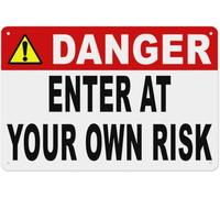 Danger Enter at Your Own Risk Metal Tin Sign Aluminum Warning Signs For Indoor & Outdoor Yard Lawn Sign Home Decor 8x12 inch
