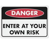 Danger Enter At Your Own Risk Warning Metal Sign Tin Signs Aluminum Sign for Outdoors Use Yard Farm Fence Home Wall Decor 8x12 inch