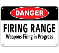 Danger Firing Range Weapons Firing In Progress Warning Caution Notice Signty Sign metal sign 8x12 inches