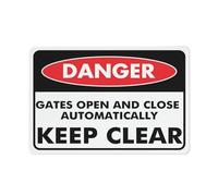 Danger Gates Open And Close Automatically Keep Clear Sign 8 X 12 Inches Rust Free Aluminum Uv Protected, Waterproof, Weatherproof And Fade Resistant 4 Pre Drilled Holes