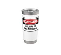 Danger - Grumpy in the Morning Gift Stainless Steel Insulated Tumbler