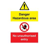 Danger Hazardous area No unauthorsied entry Sign - 400x600mm - A2P