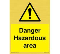 Danger Hazardous area Sign - 150x200mm - A5P
