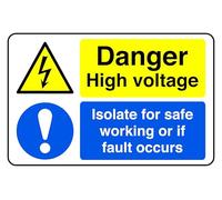 Danger High Voltage Isolate For Safe Working Or If Fault Occurs - safety sign- 3mm Aluminum Dibond for indoor/outdoor usage (300mm x 200mm) 7m Viewing Distance.