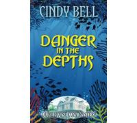 Danger in the Depths: Volume 9 (Dune House Cozy Mystery Series)