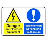 Danger Isolate For Safe Live Electrical - safety sign - 1.2mm Rigid plastic for indoor/outdoor usage (600mm x 400mm) Viewing Distance within 20m.