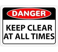 Danger Keep Clear At All Times Warning Metal Sign Tin Signs Aluminum Plaque for Outdoors Use Yard Farm Fence Home Wall Decor 8x12 inch