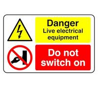 Danger Live Electrical Equipment Do Not Switch On - safety sign - 1.2mm Rigid plastic for indoor/outdoor usage (200mm x 150mm) Viewing Distance within 5m.