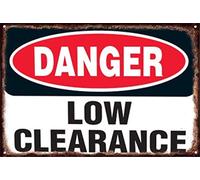 Danger Low Clearance Sign 8x12 Inch - 100% Rust Free Tin Signs, Laminated For Uv, Weather, Scratch, Water & Fade Resistance, For Offices, And Public Places