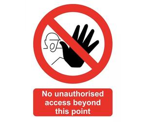 Danger NO Unauthorised Access Beyond This Point Site Safety Warning Sign Adhesive Sticker A4 297mm x 210mm