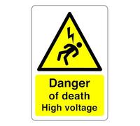 Danger of death sign - 1.2mm Rigid plastic for indoor/outdoor usage (200mm x 150mm) Viewing Distance within 5m.