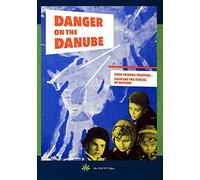 DANGER ON THE DANUBE