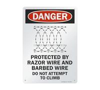 "Danger - Protected By Razor Wire & Barbed Wire, Do Not Climb" Sign By SmartSign | 10" x 14" Aluminum