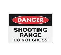 Danger Shooting Range Do Not Cross Sign Sign, 8 X 12 Grade Reflective Sheeting Rust Free Aluminum, Weather Resistant, Waterproof, Easy To Mount