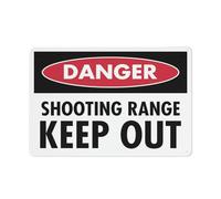 Danger Shooting Range Keep Out Sign Warning Sticker-Security Sign Outdoor Sign 12 X 8 Inches