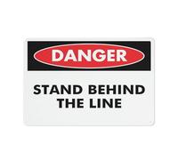 Danger Stand Behind The Line Sign Warning Sticker-Security Sign Outdoor Sign 12 X 8 Inches