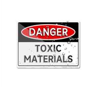 Danger Toxic Materials Acrylic Plastic Sign Long Lasting With Double Sided Tape 6X8 Inches