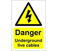 Danger underground live cables electricity Safety sign - Self adhesive sticker 150mm x 100mm