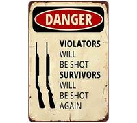 Danger Warning Violators Will be Shot Survivors be Shot Again Vintage Warning Tin Sign Metal Tin Signs for Cafes Bars Pubs Shop Wall Decorative Funny Retro Signs_8x12 Inch