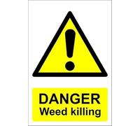 Danger weed killing - Self adhesive sticker (200mm x 150mm)