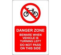 Danger zone Cyclist Beware when vehicle is turning left do not pass on this side - Self adhesive sticker 400mm x 300mm
