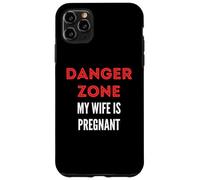 Danger Zone My Wife is Pregnant Funny Baby on Board Case for iPhone 11 Pro Max