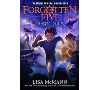 Dangerous Allies (the Forgotten Five, Book 4)