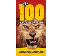 Dangerous Animals (Over 100 Facts for Kids)
