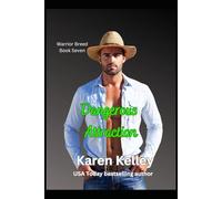 Dangerous Attraction (The Warrior Breed)