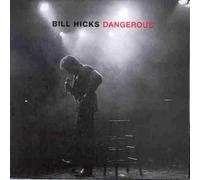 Dangerous by Hicks, Bill (1997) Audio CD